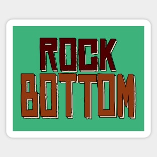 Rock Bottom Sticker